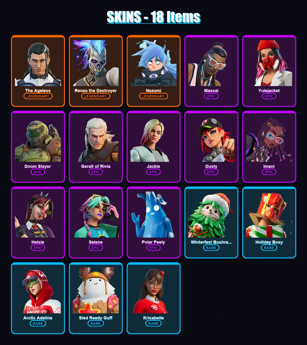 [PC/PSN] | The Ageless | Renzo the Destroyer | Nezumi | Massai | Yulejacket | 18 skin | 40 pickaxe | 30 emote | 42 glider | Lv719