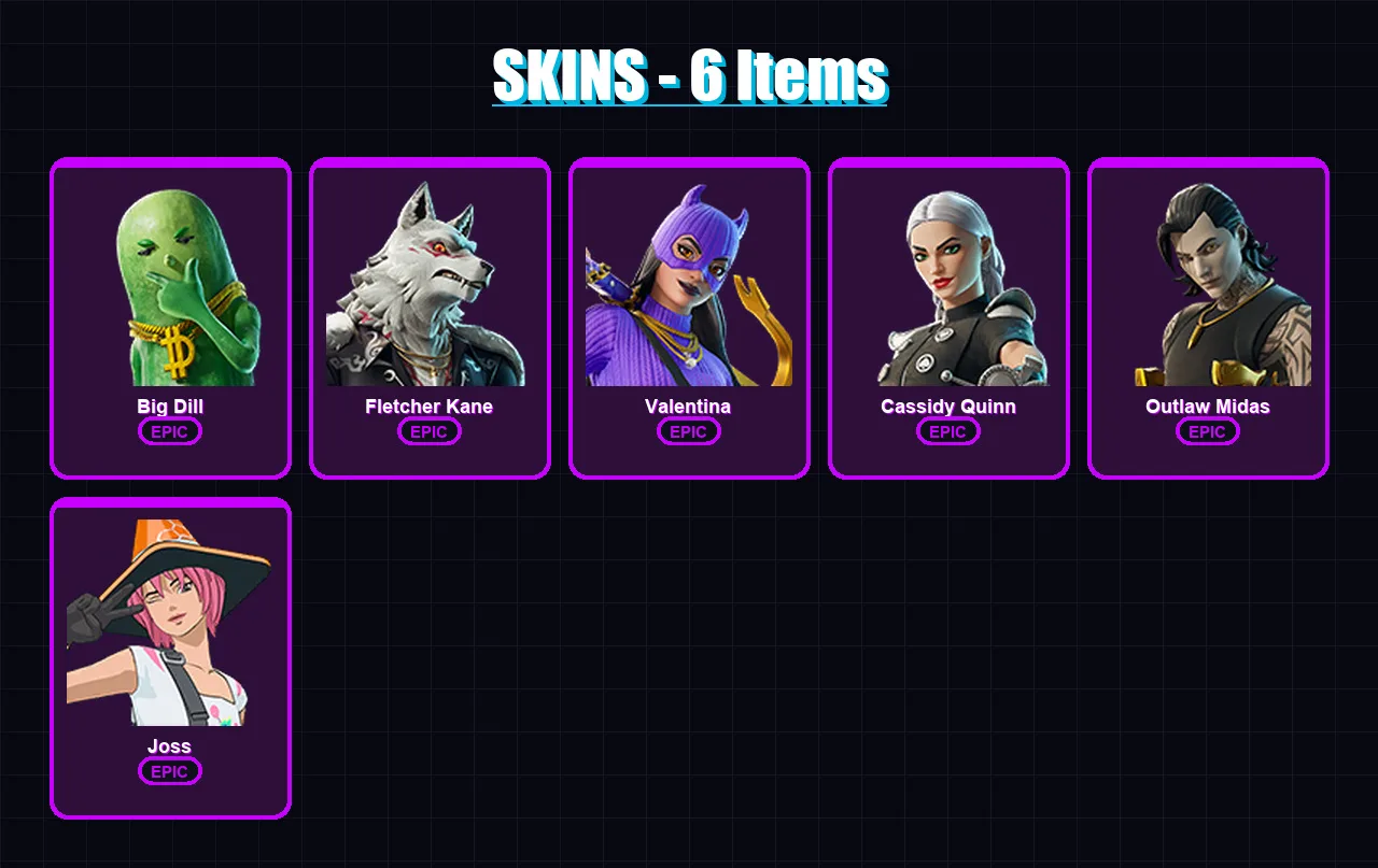 [PC/XBOX/PSN] | Big Dill | Fletcher Kane | Valentina | Cassidy Quinn | Outlaw Midas | 6 skin | 15 pickaxe | 8 emote | 12 glider | Lv87