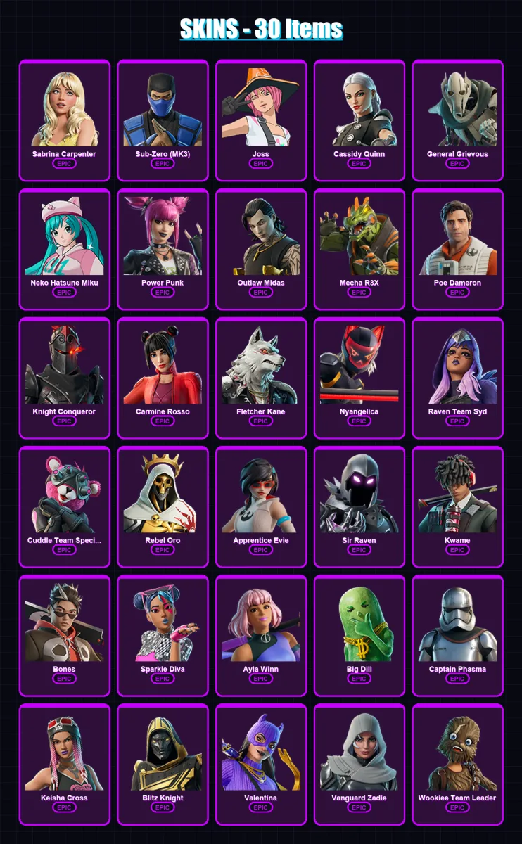 [PC/XBOX/PSN] | Sabrina Carpenter | Sub-Zero (MK3) | Joss | Cassidy Quinn | General Grievous | 30 skin | 45 pickaxe | 43 emote | 26 glider | Lv222 — Fortnite account