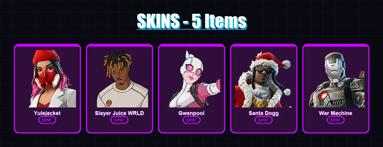 [PC/XBOX/PSN] | Yulejacket | Slayer Juice WRLD | Gwenpool | Santa Dogg | War Machine | 5 skin | 37 pickaxe | 15 emote | 26 glider | Lv254