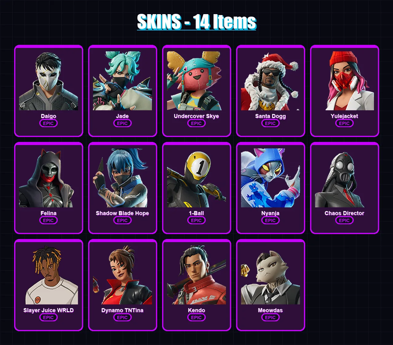 [PS4/PS5/XBOX/PC] | Daigo | Jade | Undercover Skye | Santa Dogg | Yulejacket | 14 skin | 28 pickaxe | 16 emote | 18 glider | Lv133