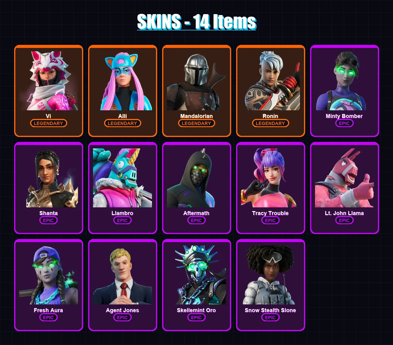 [SWITCH/XBOX/PSN/PC] | Vi | Alli | Mandalorian | Ronin | Minty Bomber | 14 skin | 12 pickaxe | 4 emote | 5 glider | Lv43