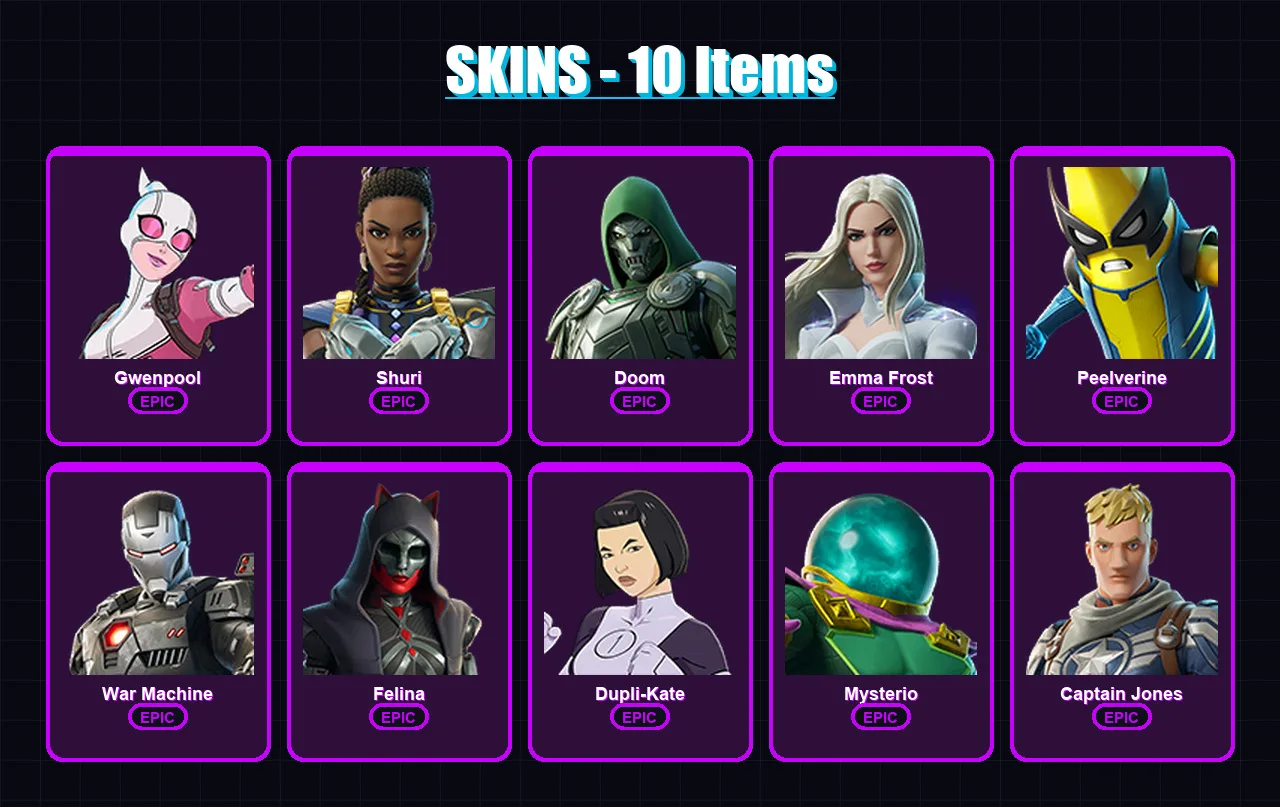 [PC/PSN] | Gwenpool | Shuri | Doom | Emma Frost | Peelverine | 10 skin | 36 pickaxe | 23 emote | 25 glider | Lv340