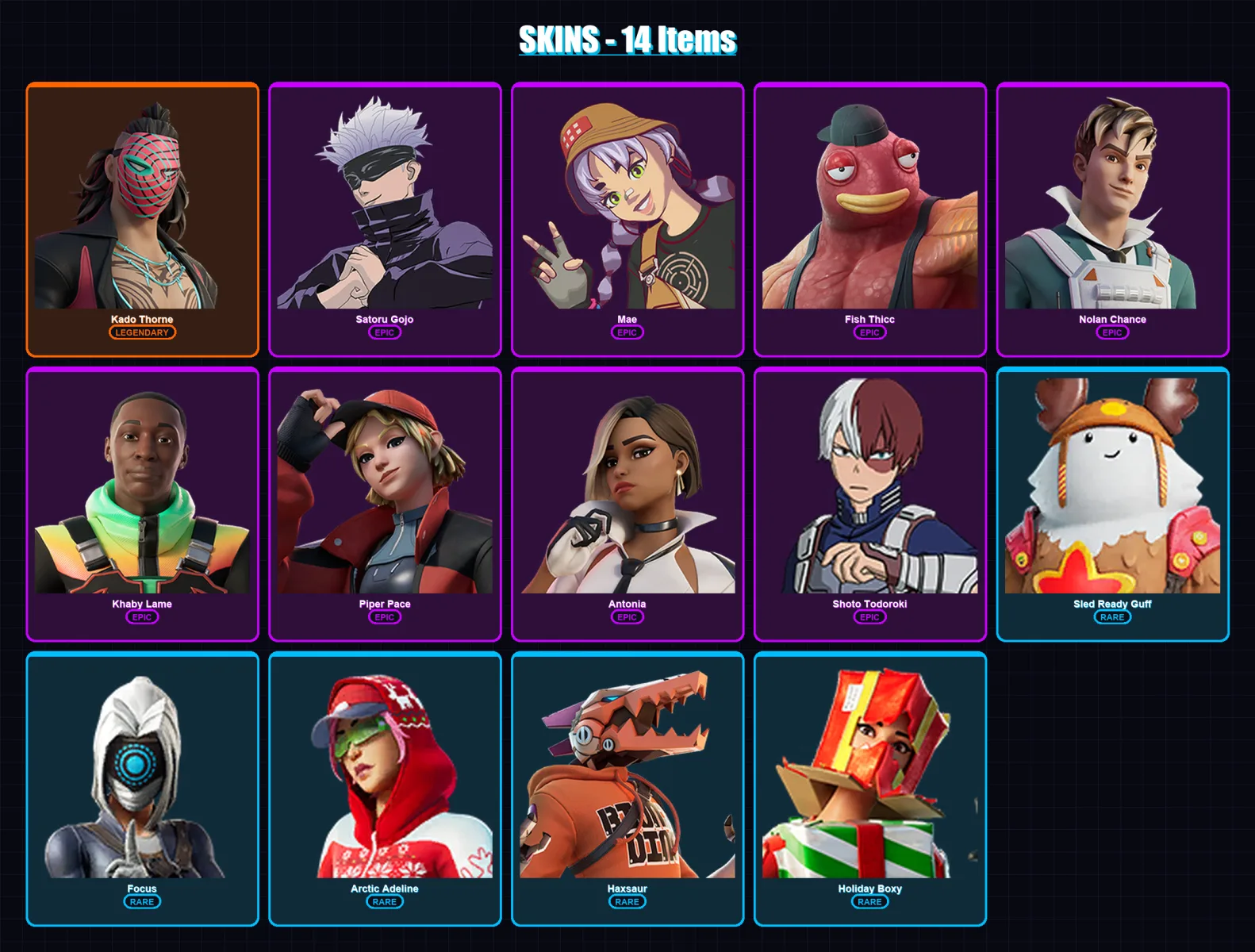 [PC] | Kado Thorne | Satoru Gojo | Mae | Fish Thicc | Nolan Chance | 14 skin | 23 pickaxe | 16 emote | 25 glider | Lv334