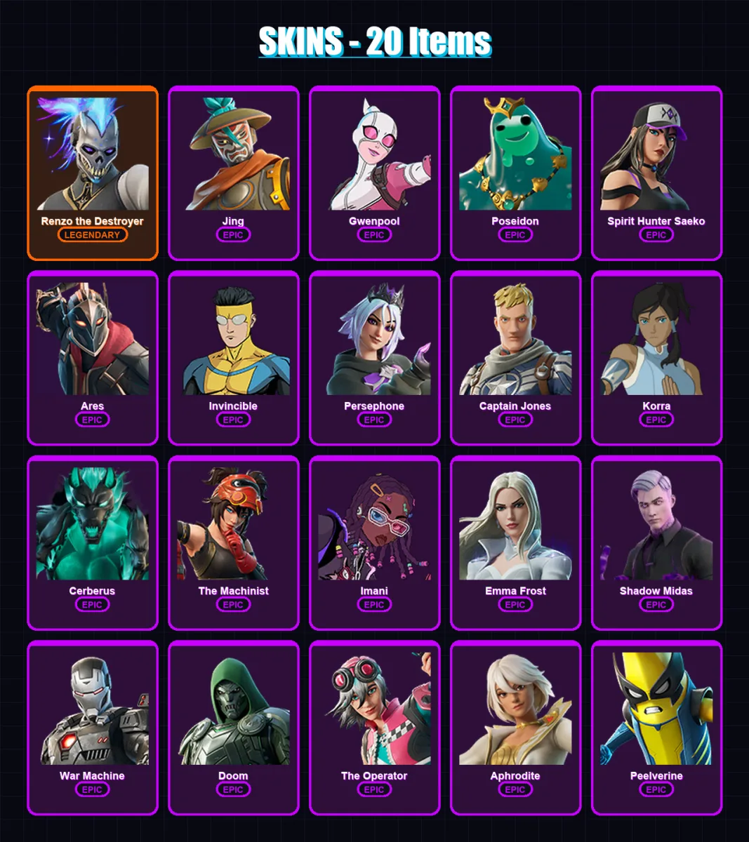 [PC/XBOX/PSN] | Renzo the Destroyer | Jing | Gwenpool | Poseidon | Spirit Hunter Saeko | 20 skin | 22 pickaxe | 17 emote | 16 glider | Lv170