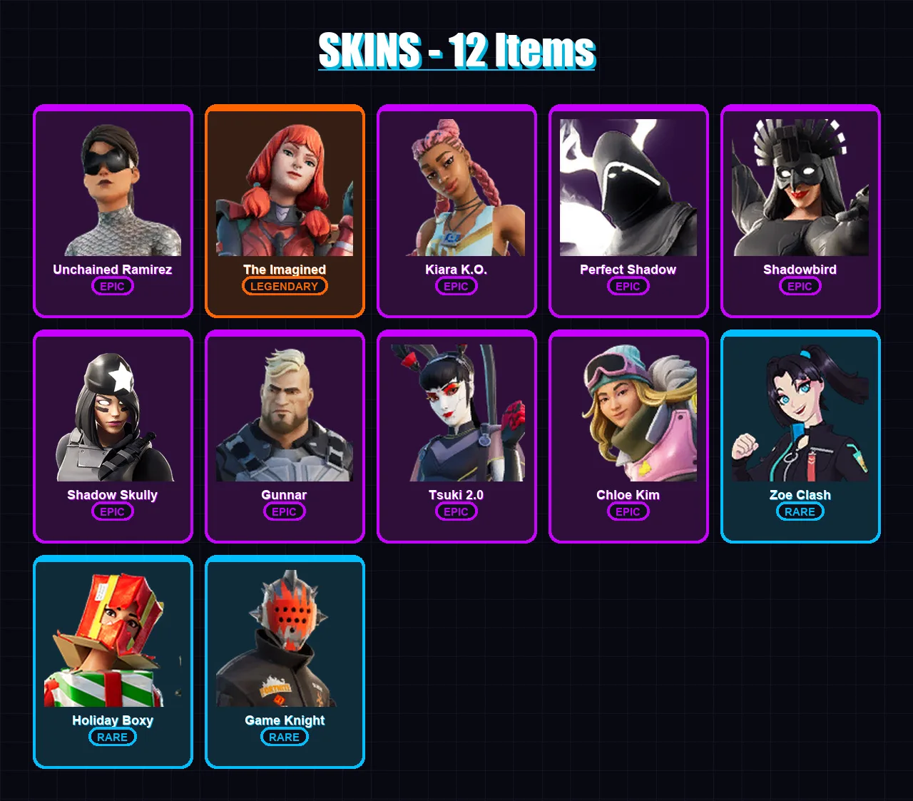 [PC/XBOX/PSN] | Unchained Ramirez | The Imagined | Kiara K.O. | Perfect Shadow | Shadowbird | 12 skin | 8 pickaxe | 6 emote | 7 glider | Lv57 — Fortnite account