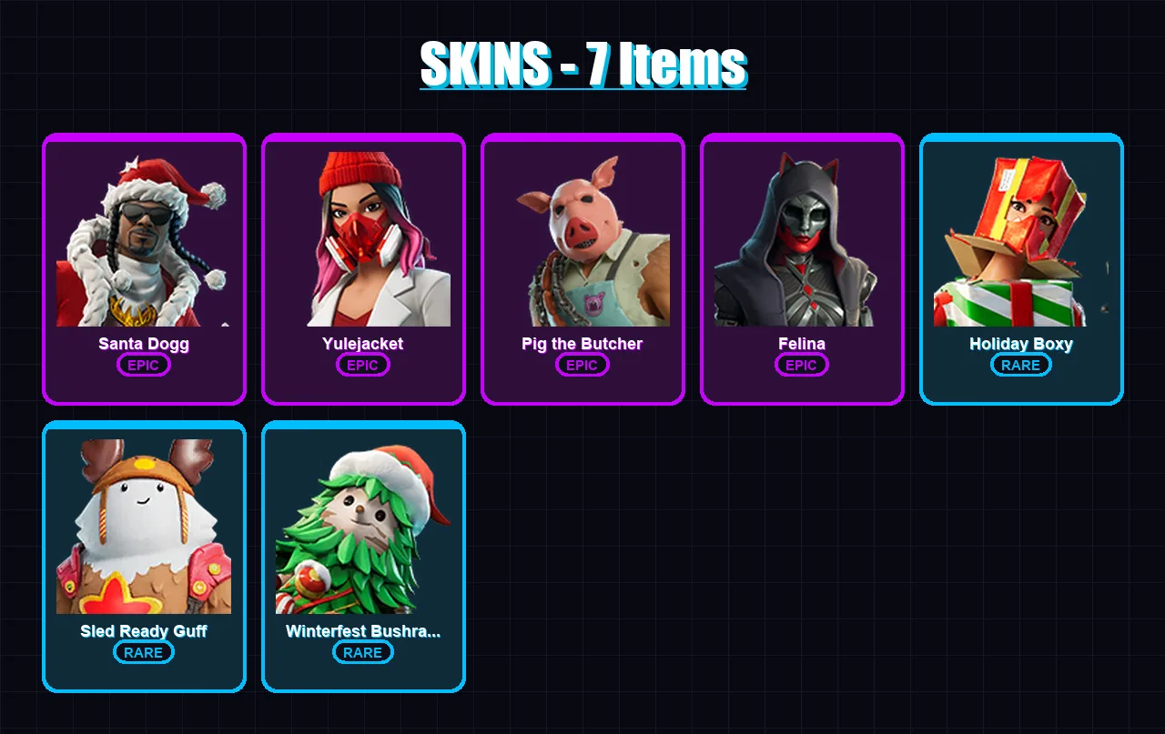 [SWITCH/XBOX/PC] | Santa Dogg | Yulejacket | Pig the Butcher | Felina | Holiday Boxy | 7 skin | 43 pickaxe | 17 emote | 30 glider | Lv403