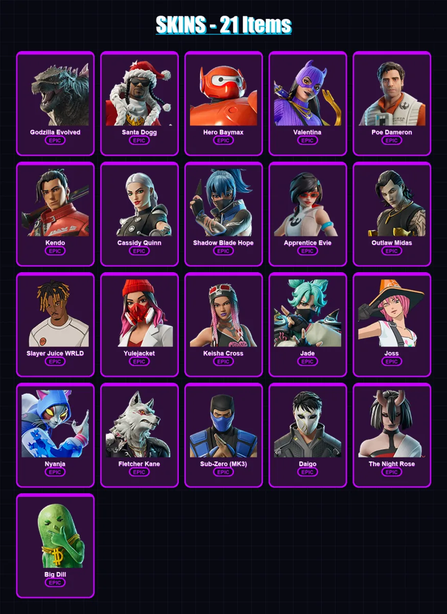 [PC/XBOX/PSN] | Godzilla Evolved | Santa Dogg | Hero Baymax | Valentina | Poe Dameron | 21 skin | 43 pickaxe | 27 emote | 36 glider | Lv370