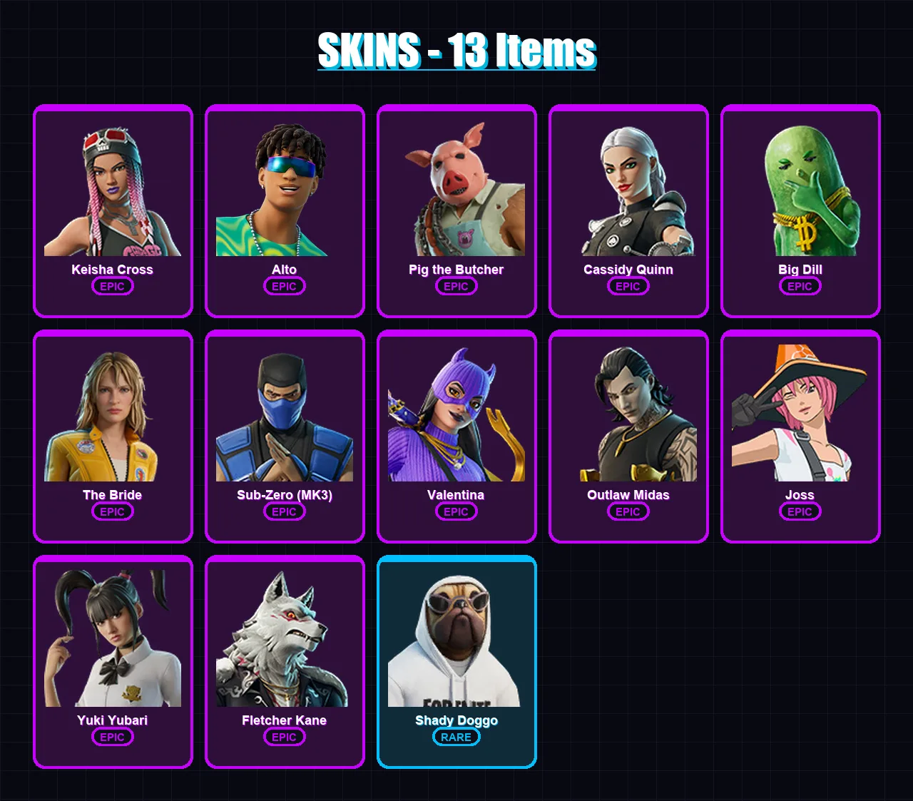 [PC/XBOX/PSN] | Keisha Cross | Alto | Pig the Butcher | Cassidy Quinn | Big Dill | 13 skin | 37 pickaxe | 26 emote | 26 glider | Lv358