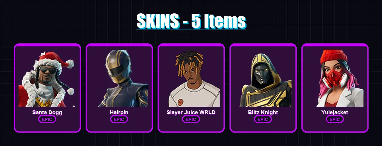 [PC/XBOX/PSN] | Santa Dogg | Hairpin | Slayer Juice WRLD | Blitz Knight | Yulejacket | 5 skin | 36 pickaxe | 11 emote | 21 glider | Lv277