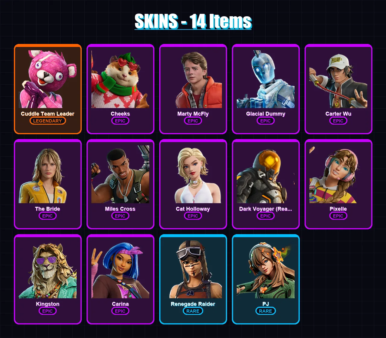 [PC/XBOX/PSN] | Cuddle Team Leader | Cheeks | Marty McFly | Glacial Dummy | Carter Wu | 14 skin | 29 pickaxe | 25 emote | 24 glider | Lv502