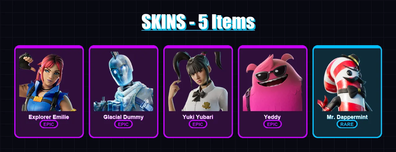 [PC/XBOX/PSN] | Explorer Emilie | Glacial Dummy | Yuki Yubari | Yeddy | Mr. Dappermint | 5 skin | 17 pickaxe | 8 emote | 9 glider | Lv89