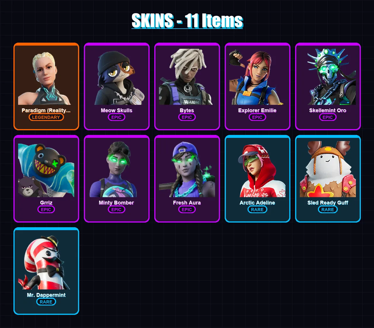 [PC/PSN] | Paradigm (Reality-659) | Meow Skulls | Bytes | Explorer Emilie | Skellemint Oro | 11 skin | 18 pickaxe | 14 emote | 16 glider | Lv193