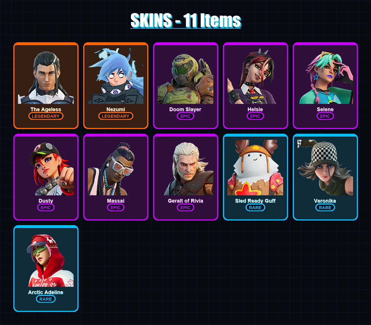 [PS4/PS5/XBOX/PC] | The Ageless | Nezumi | Doom Slayer | Helsie | Selene | 11 skin | 31 pickaxe | 25 emote | 27 glider | Lv336