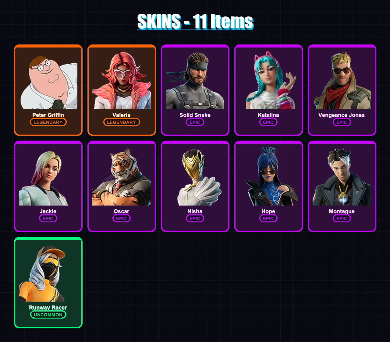[SWITCH/XBOX/PSN/PC] | Peter Griffin | Valeria | Solid Snake | Katalina | Vengeance Jones | 11 skin | 19 pickaxe | 14 emote | 20 glider | Lv415