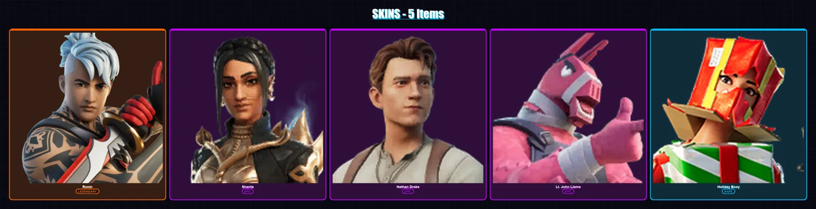 [PS4/PS5/XBOX/PC] | Ronin | Shanta | Nathan Drake | Lt. John Llama | Holiday Boxy | 5 skin | 14 pickaxe | 13 emote | 19 glider | Lv310