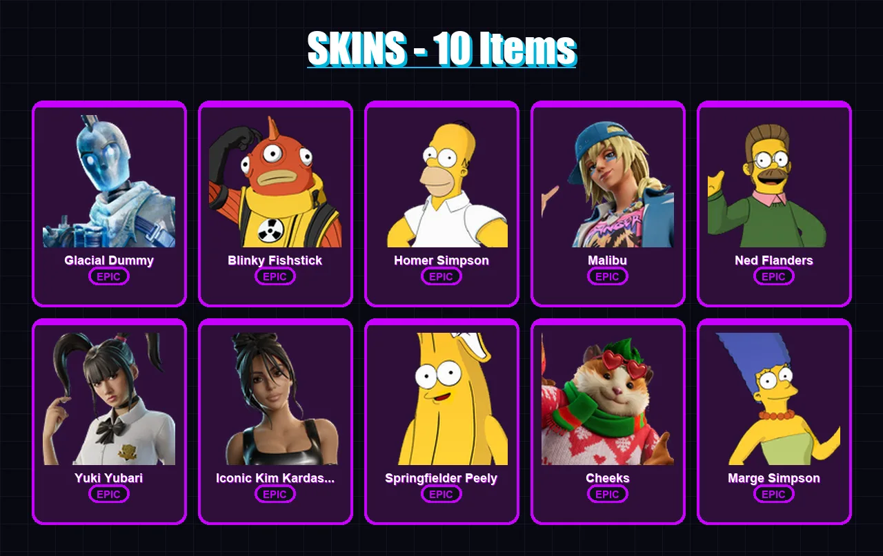 [PC/XBOX/PSN] | Glacial Dummy | Blinky Fishstick | Homer Simpson | Malibu | Ned Flanders | 10 skin | 25 pickaxe | 14 emote | 18 glider | Lv222