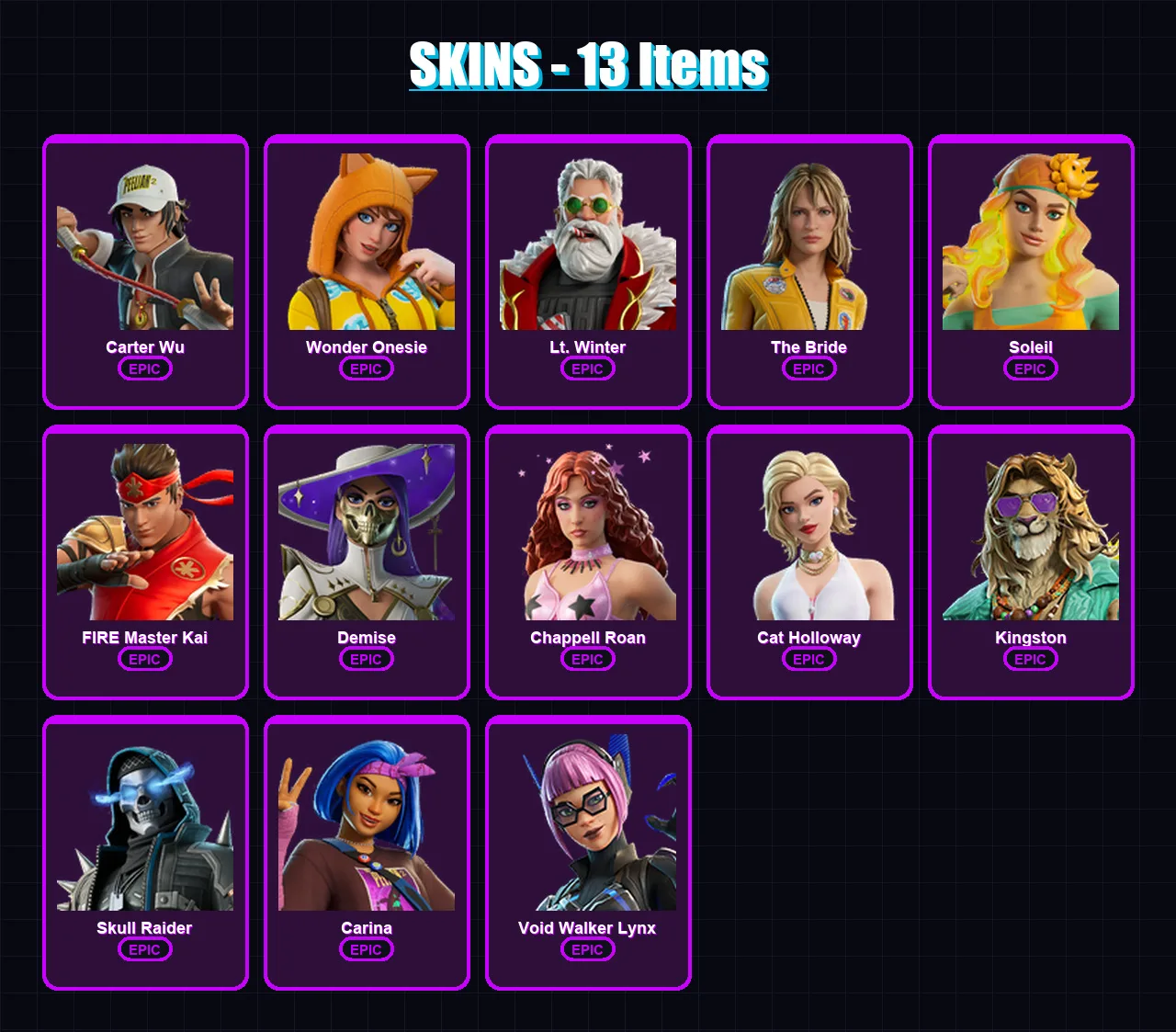 [PS4/PS5/XBOX/PC] | Carter Wu | Wonder Onesie | Lt. Winter | The Bride | Soleil | 13 skin | 23 pickaxe | 15 emote | 14 glider | Lv113