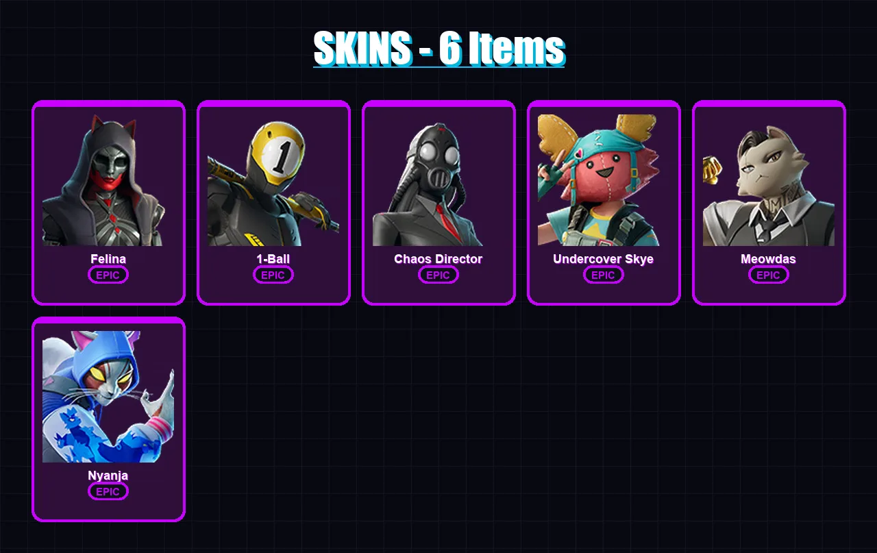 [PC/XBOX/PSN] | Felina | 1-Ball | Chaos Director | Undercover Skye | Meowdas | 6 skin | 15 pickaxe | 7 emote | 12 glider | Lv124