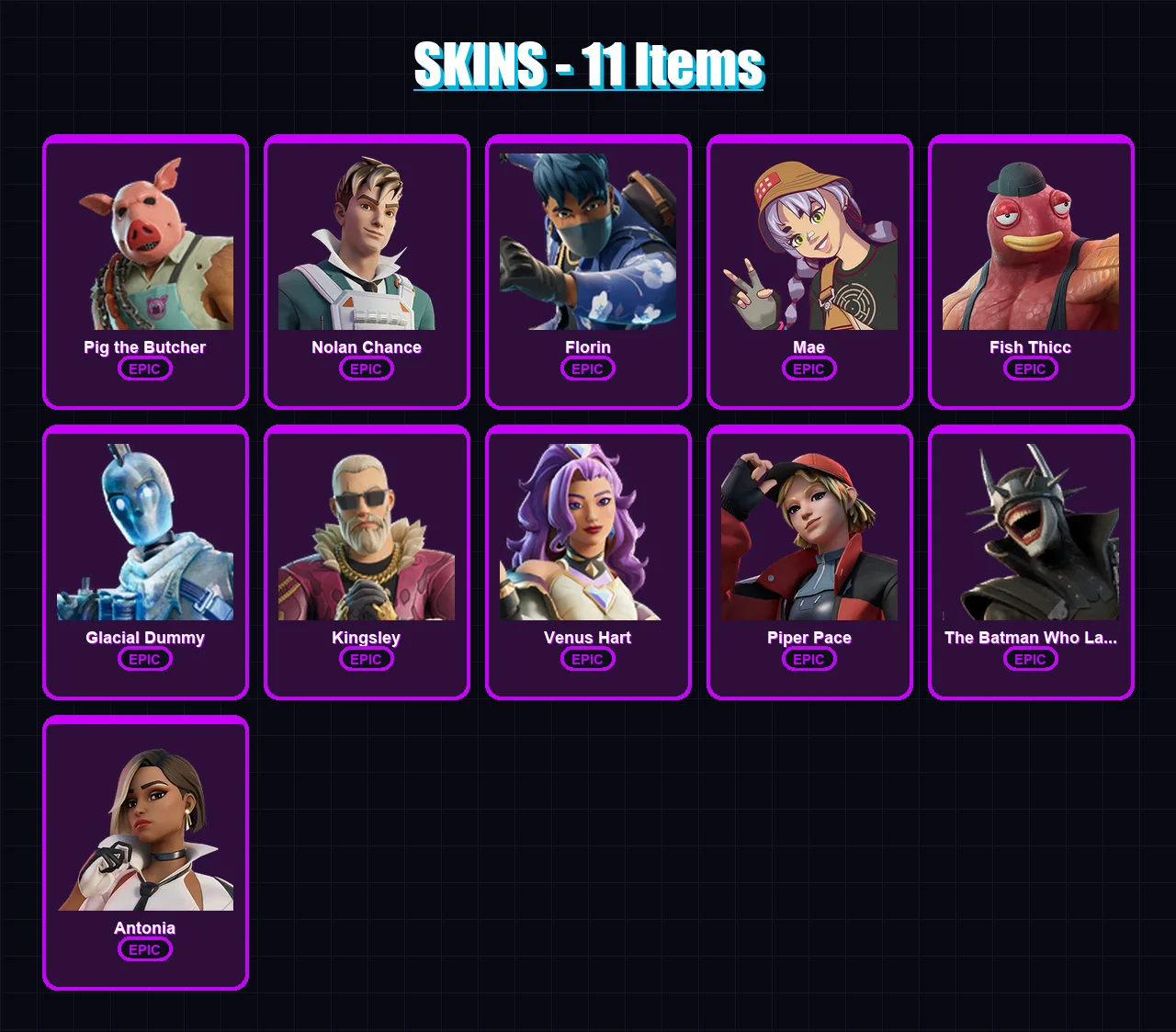 [PS4/PS5/XBOX/PC] | Pig the Butcher | Nolan Chance | Florin | Mae | Fish Thicc | 11 skin | 48 pickaxe | 22 emote | 25 glider | Lv300