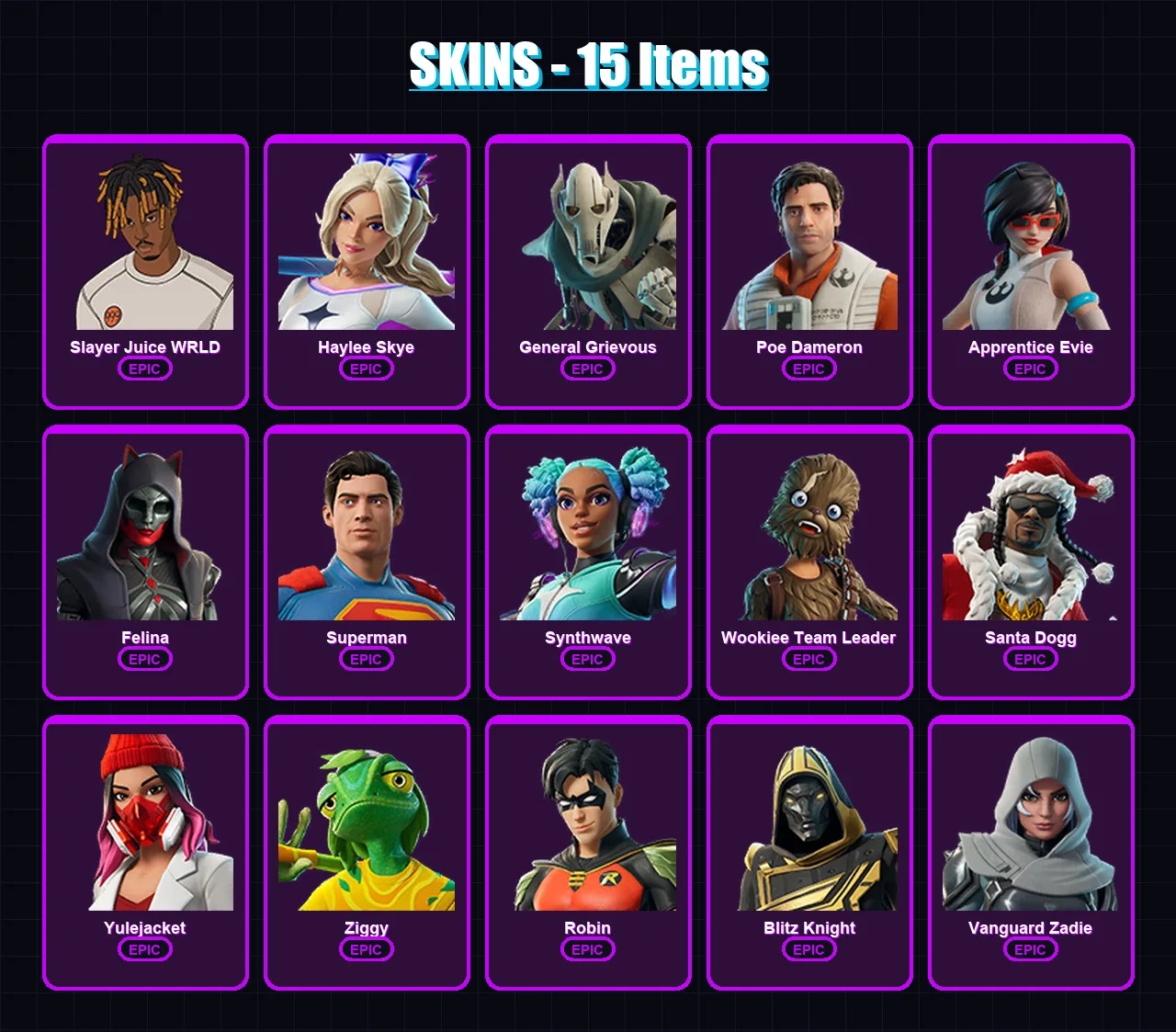 [PC/XBOX] | Slayer Juice WRLD | Haylee Skye | General Grievous | Poe Dameron | Apprentice Evie | 15 skin | 68 pickaxe | 28 emote | 49 glider | Lv632