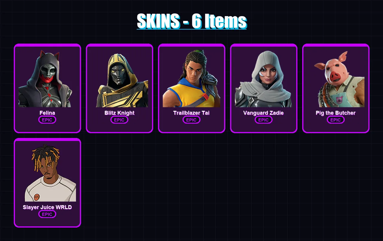 [PS4/PS5/XBOX/PC] | Felina | Blitz Knight | Trailblazer Tai | Vanguard Zadie | Pig the Butcher | 6 skin | 55 pickaxe | 26 emote | 32 glider | Lv705