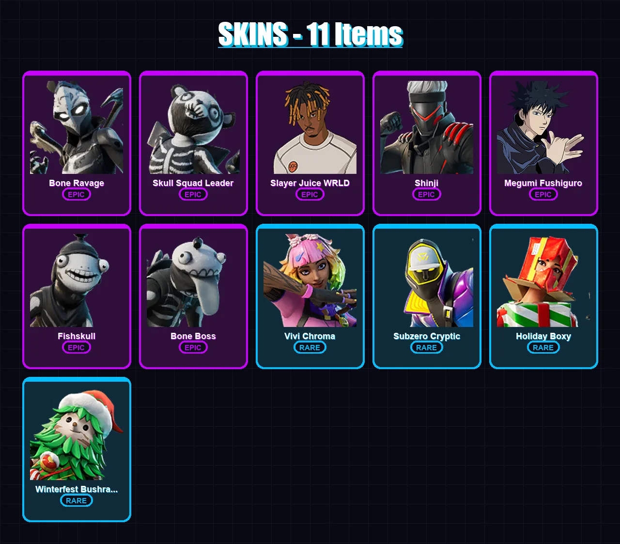 [PC/XBOX/PSN] | Bone Ravage | Skull Squad Leader | Slayer Juice WRLD | Shinji | Megumi Fushiguro | 11 skin | 43 pickaxe | 28 emote | 30 glider | Lv4