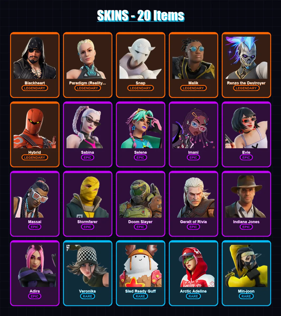[PC/XBOX/PSN] | Blackheart | Paradigm (Reality-659) | Snap | Malik | Renzo the Destroyer | 20 skin | 33 pickaxe | 21 emote | 28 glider | Lv337