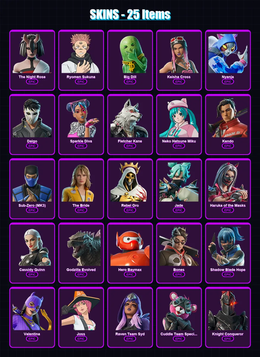 [PC/XBOX/PSN] | The Night Rose | Ryomen Sukuna | Big Dill | Keisha Cross | Nyanja | 25 skin | 30 pickaxe | 26 emote | 22 glider | Lv228