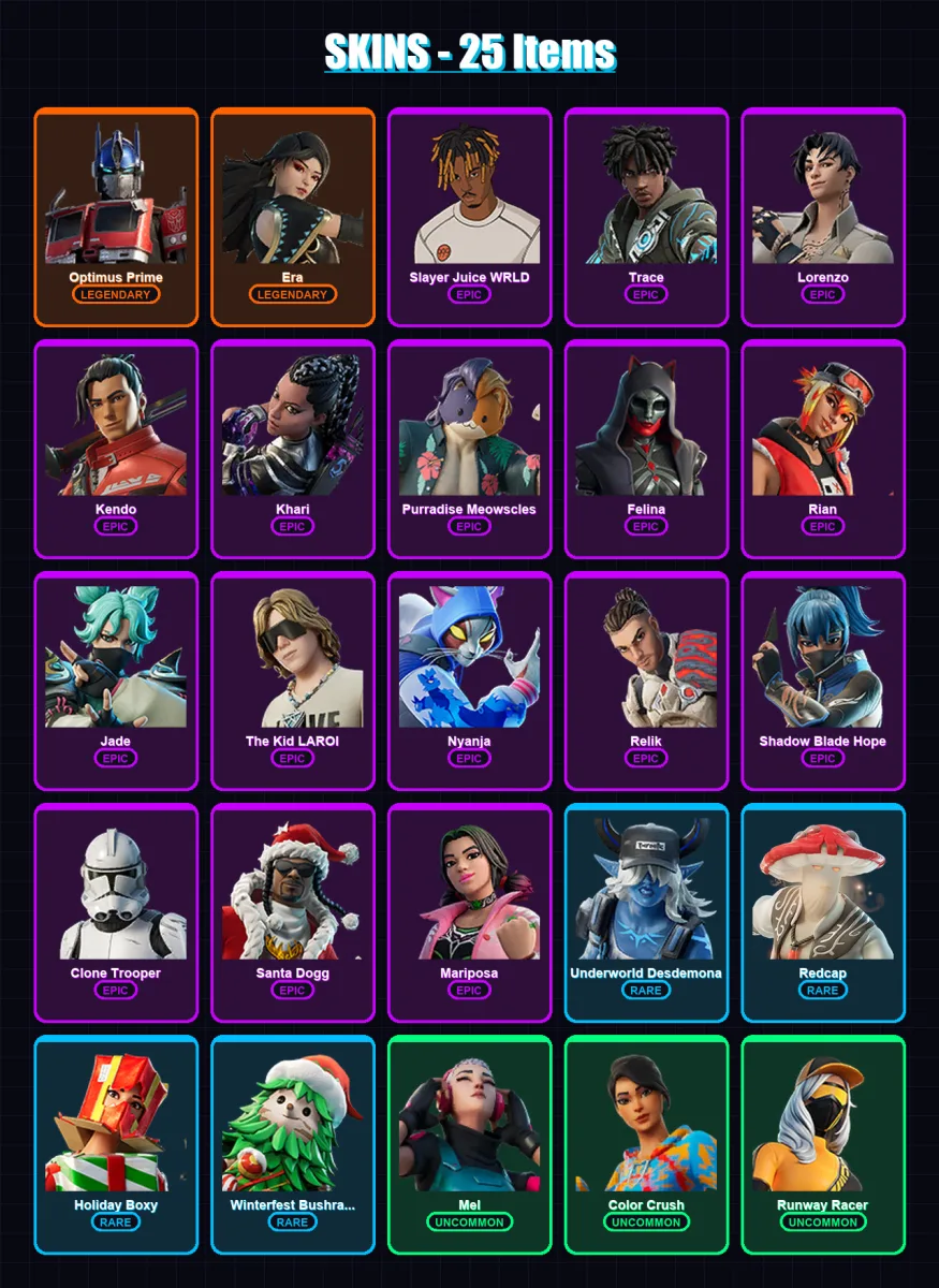 [PC/XBOX/PSN] | Optimus Prime | Era | Slayer Juice WRLD | Trace | Lorenzo | 25 skin | 71 pickaxe | 53 emote | 64 glider | Lv2133