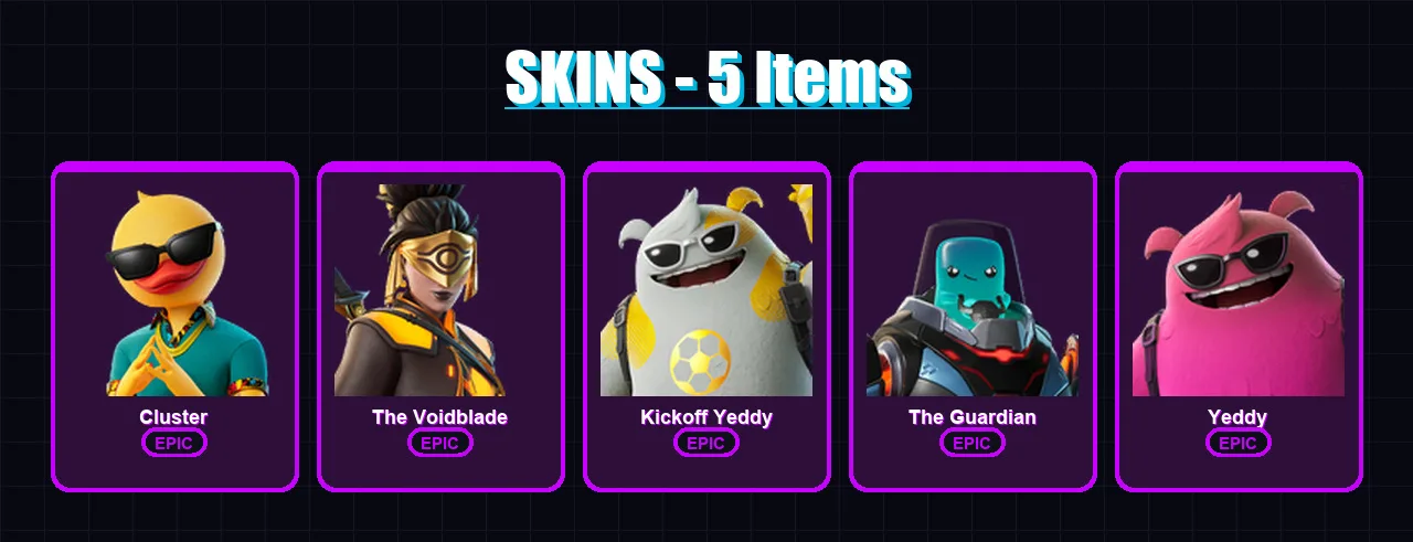 [PC/XBOX/PSN] | Cluster | The Voidblade | Kickoff Yeddy | The Guardian | Yeddy | 5 skin | 34 pickaxe | 24 emote | 26 glider | Lv318