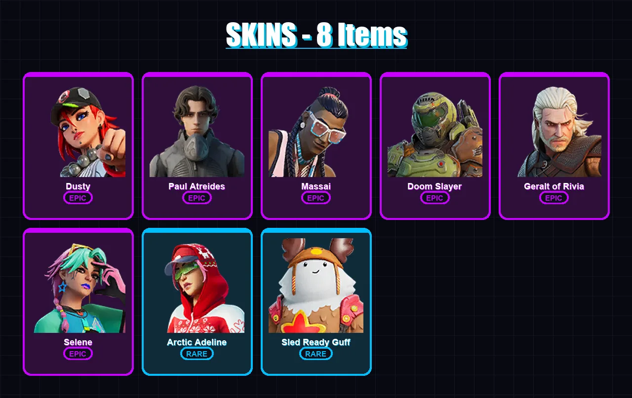 [PC/XBOX/PSN] | Dusty | Paul Atreides | Massai | Doom Slayer | Geralt of Rivia | 8 skin | 10 pickaxe | 11 emote | 13 glider | Lv145
