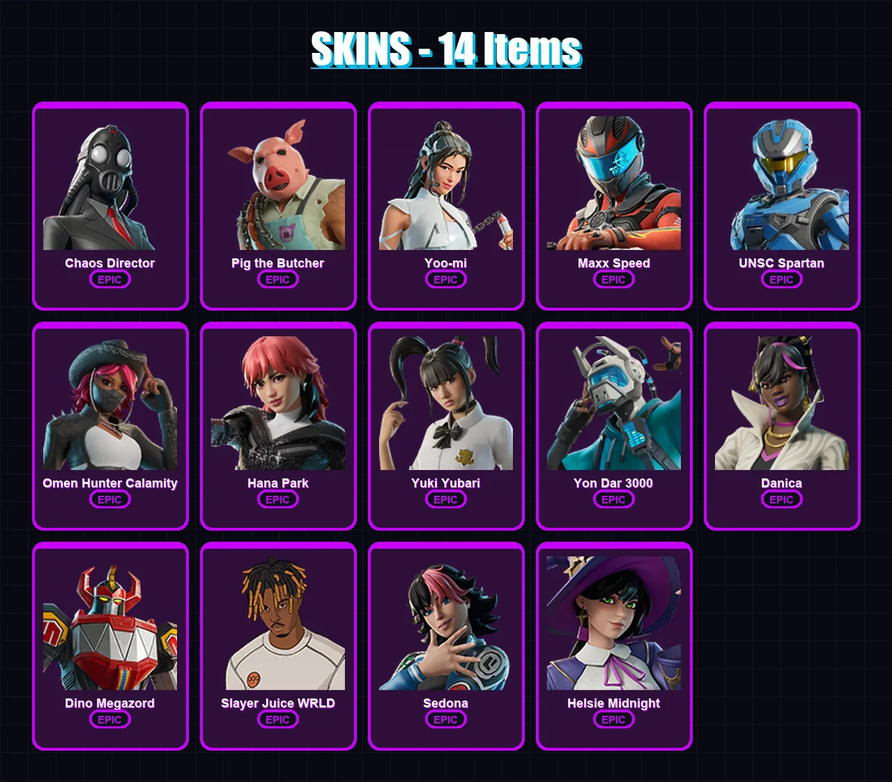 [PC/XBOX/PSN] | Chaos Director | Pig the Butcher | Yoo-mi | Maxx Speed | UNSC Spartan | 14 skin | 13 pickaxe | 8 emote | 6 glider | Lv41