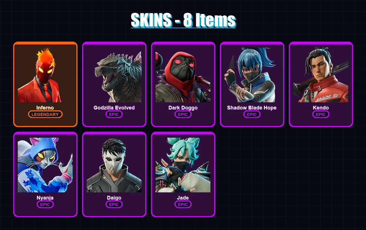 [PS4/PS5/XBOX/PC] | Inferno | Godzilla Evolved | Dark Doggo | Shadow Blade Hope | Kendo | 8 skin | 15 pickaxe | 10 emote | 11 glider | Lv80