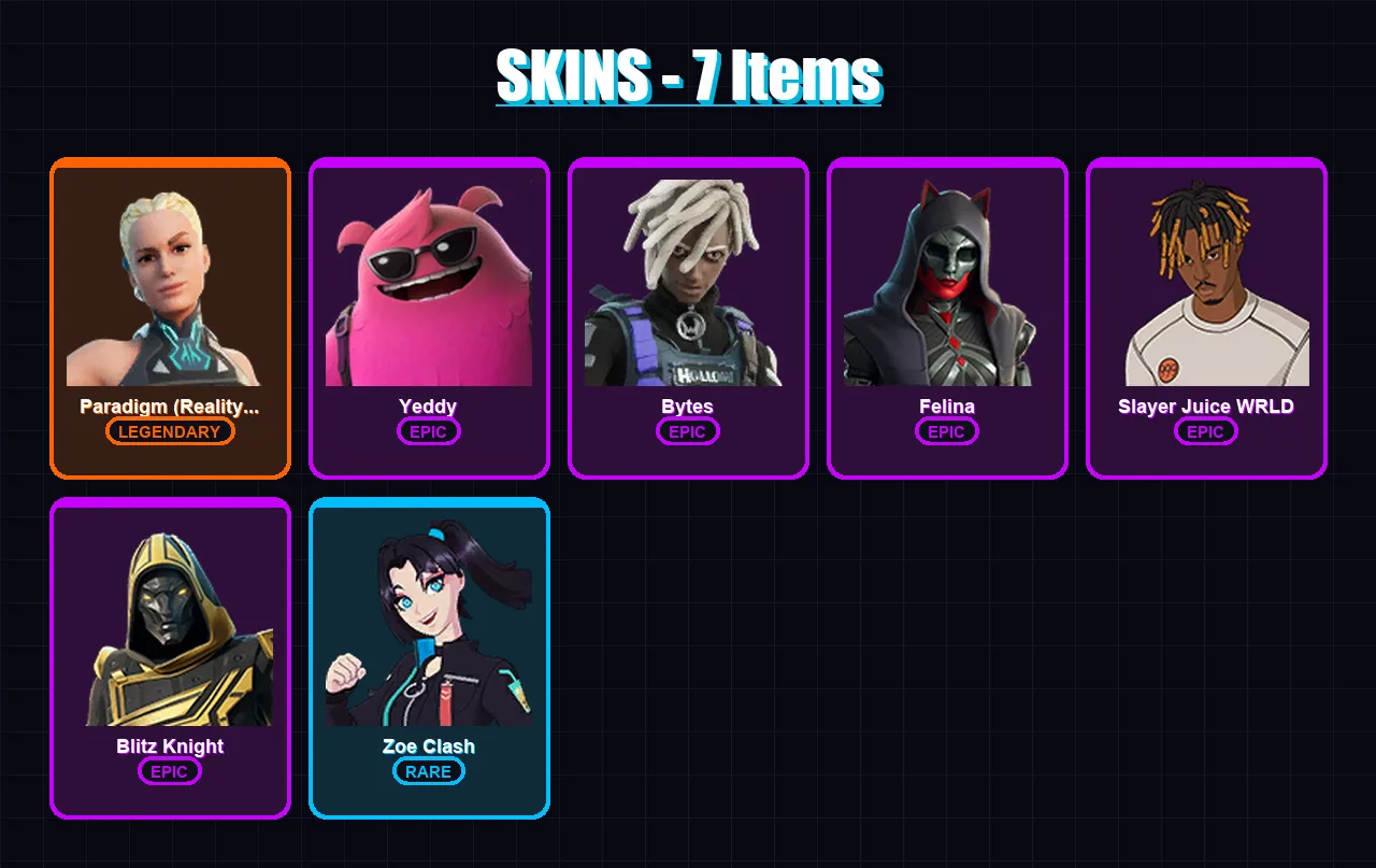 [PC/XBOX/PSN] | Paradigm (Reality-659) | Yeddy | Bytes | Felina | Slayer Juice WRLD | 7 skin | 31 pickaxe | 12 emote | 20 glider | Lv340