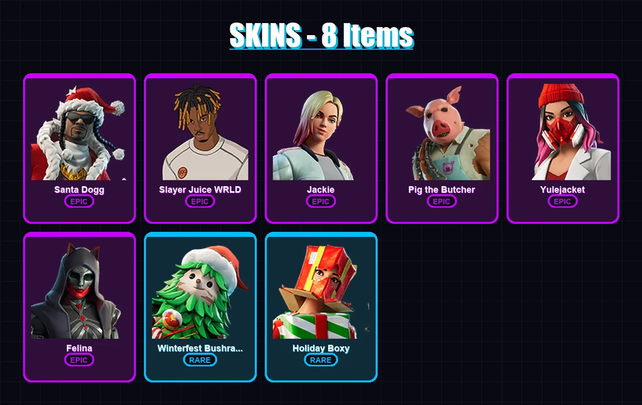 [PC/XBOX/PSN] | Santa Dogg | Slayer Juice WRLD | Jackie | Pig the Butcher | Yulejacket | 8 skin | 38 pickaxe | 16 emote | 23 glider | Lv366
