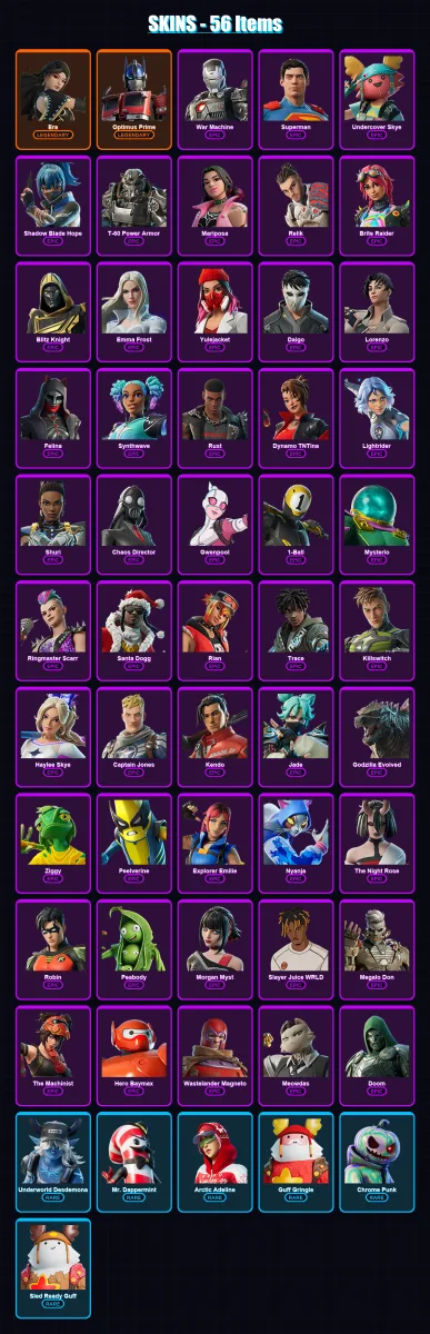 [PS4/PS5/XBOX/PC] | Era | Optimus Prime | War Machine | Superman | Undercover Skye | 56 skin | 92 pickaxe | 63 emote | 72 glider | Lv1605