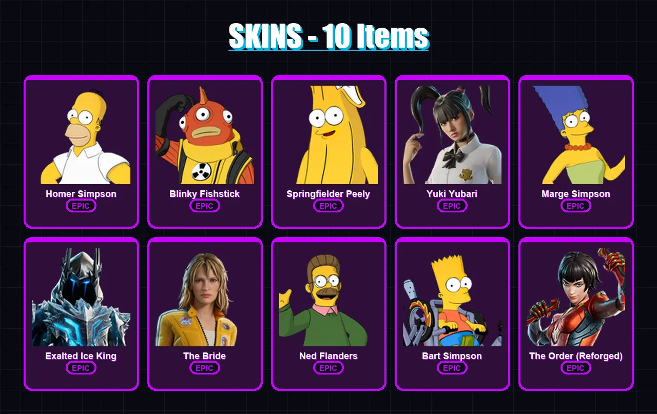 [PC/XBOX/PSN] | Homer Simpson | Blinky Fishstick | Springfielder Peely | 10 skin | Lv126