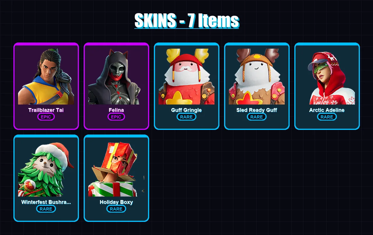 [PC/XBOX/PSN] | Trailblazer Tai | Felina | Guff Gringle | Sled Ready Guff | Arctic Adeline | 7 skin | 30 pickaxe | 19 emote | 31 glider | Lv672