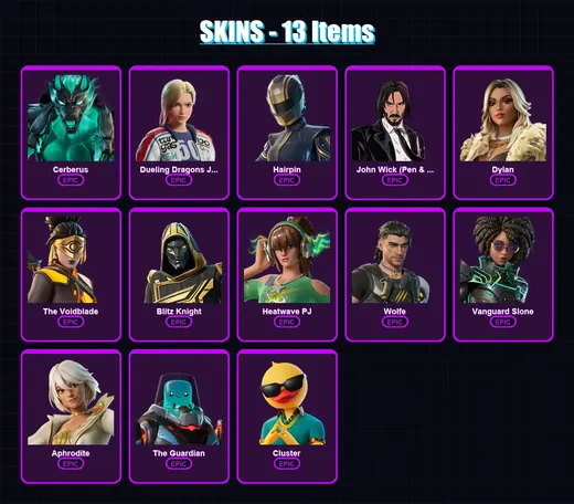 [PC/XBOX/PSN] | Cerberus | Dueling Dragons Jackie | Hairpin | John Wick (Pen & Ink) | Dylan | 13 skin | 34 pickaxe | 24 emote | 25 glider | Lv509