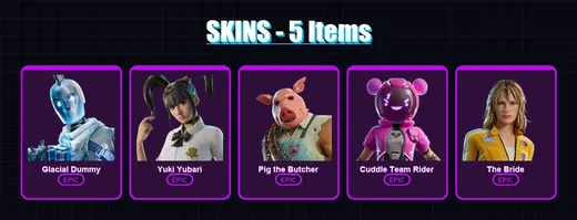 [PS4/PS5/XBOX/PC] | Glacial Dummy | Yuki Yubari | Pig the Butcher | Cuddle Team Rider | The Bride | 5 skin | 17 pickaxe | 10 emote | 9 glider | Lv11