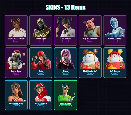 [PC/XBOX/PSN] | Slayer Juice WRLD | Blitz Knight | Yuki Yubari | Pig the Butcher | Glacial Dummy | 13 skin | 65 pickaxe | 29 emote | 46 glider | Lv6
