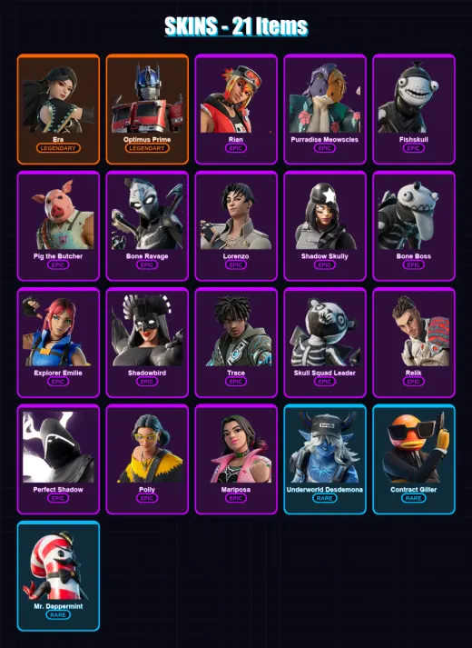 [PC/XBOX/PSN] | Era | Optimus Prime | Rian | Purradise Meowscles | Fishskull | 21 skin | 33 pickaxe | 22 emote | 29 glider | Lv350