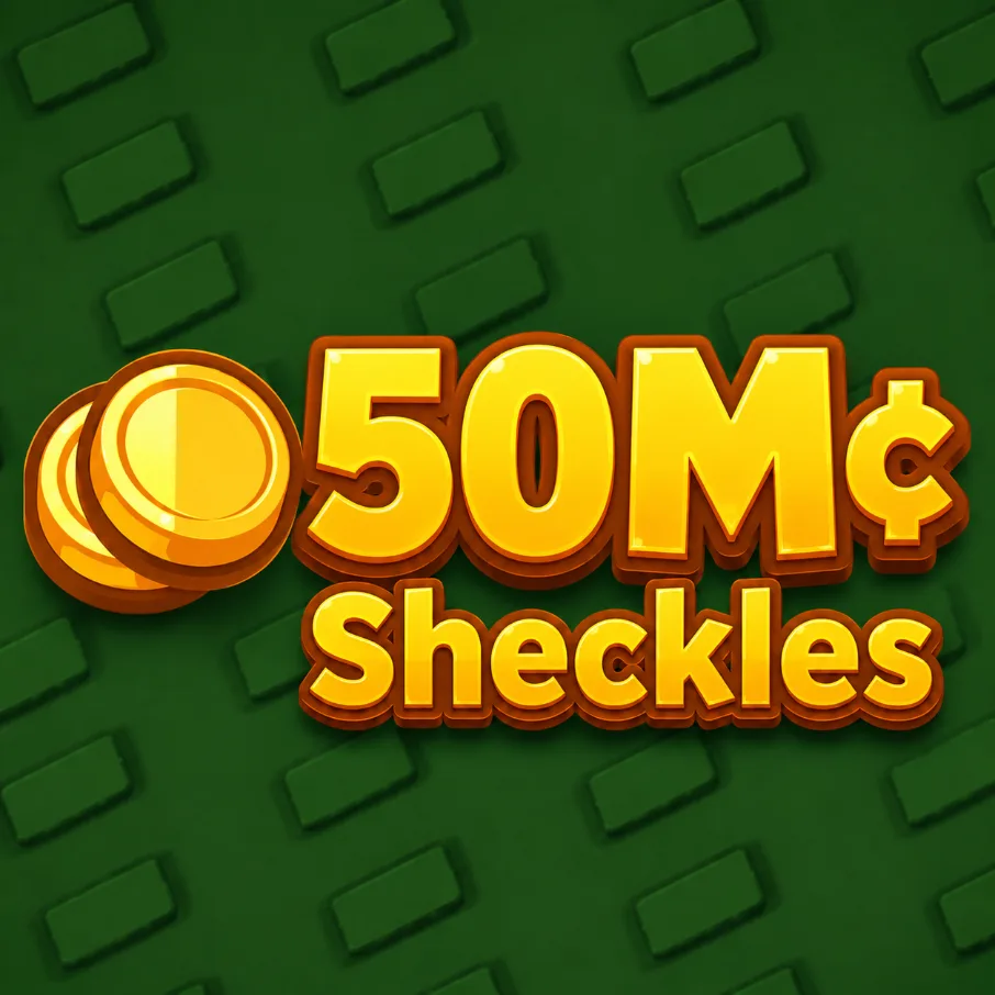 50 Million Sheckles Cheapest GAG2
