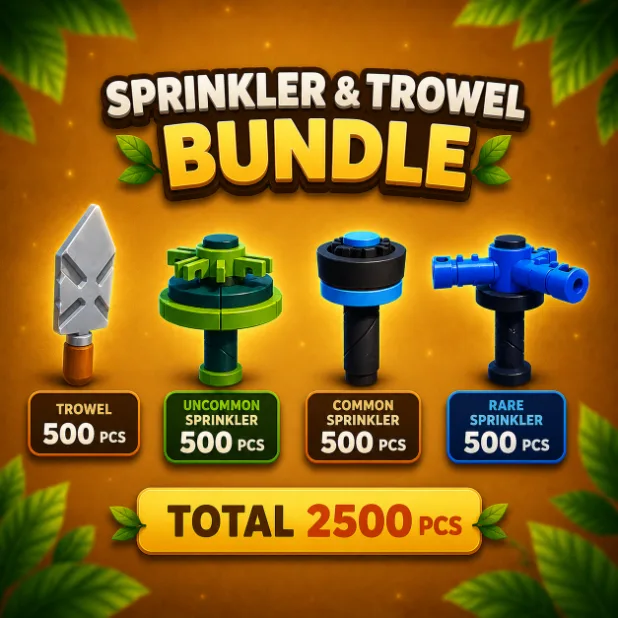 2000 FARMING BUNDLE 500 TROWELS + 500 RARE + 500 UNCOMMON + 500 COMMON SPRINKLERS