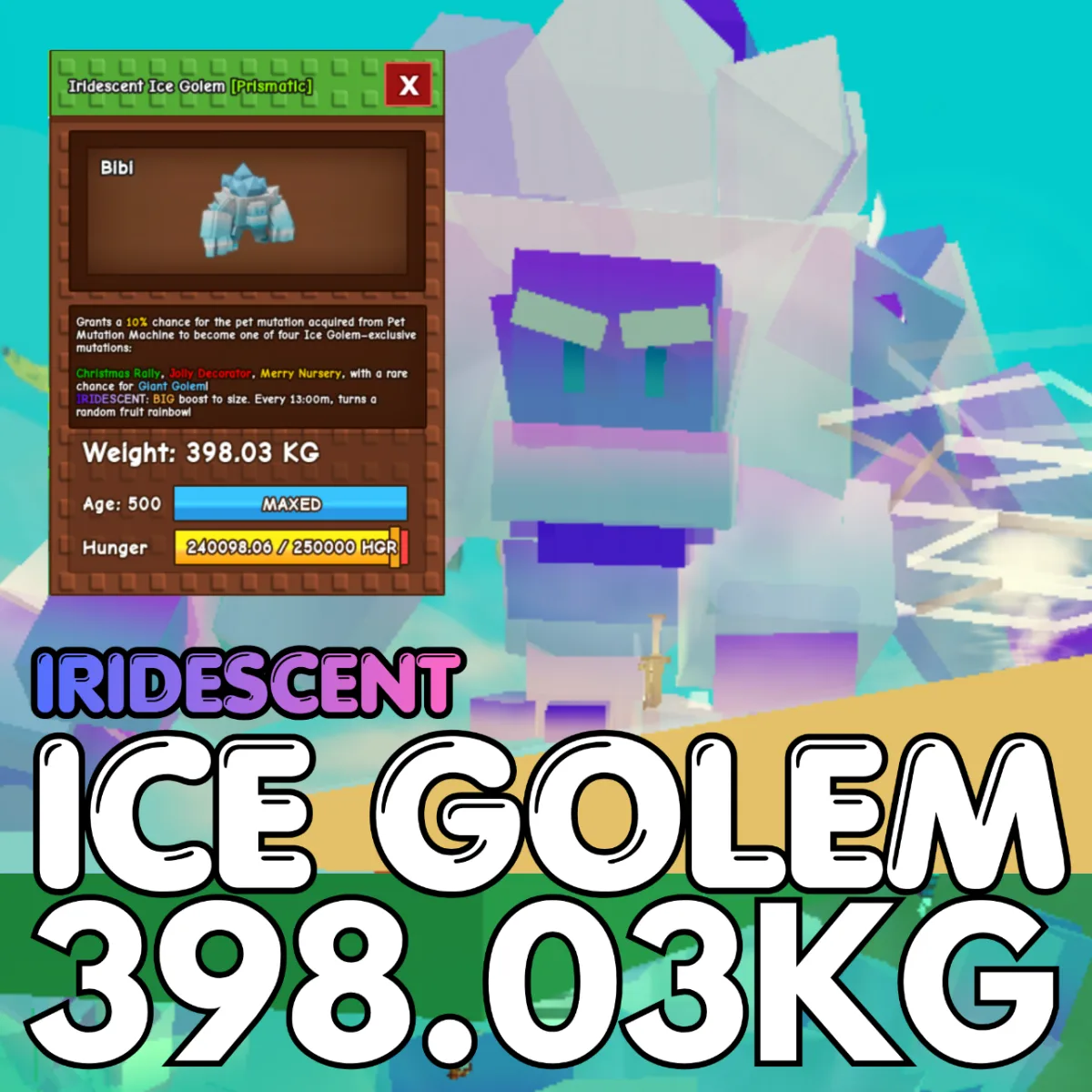 IRIDESCENT Titanic Ice Golem 398.03KG Age 500 INSTANT DELIVERY