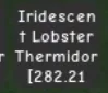 Huge Titan Iridescent Lobster Thermidor 282KG Age 500