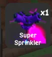 Super Sprinkler