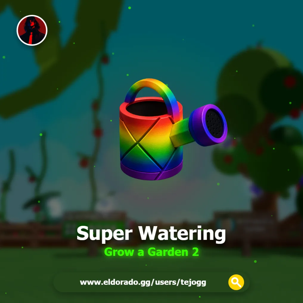 Super Watering