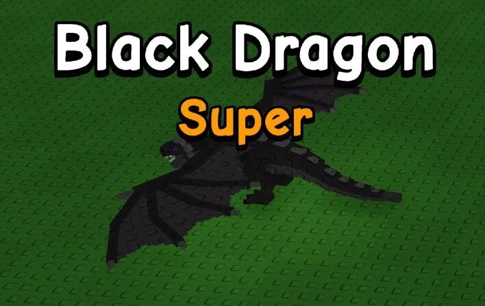Black Dragon (Super)